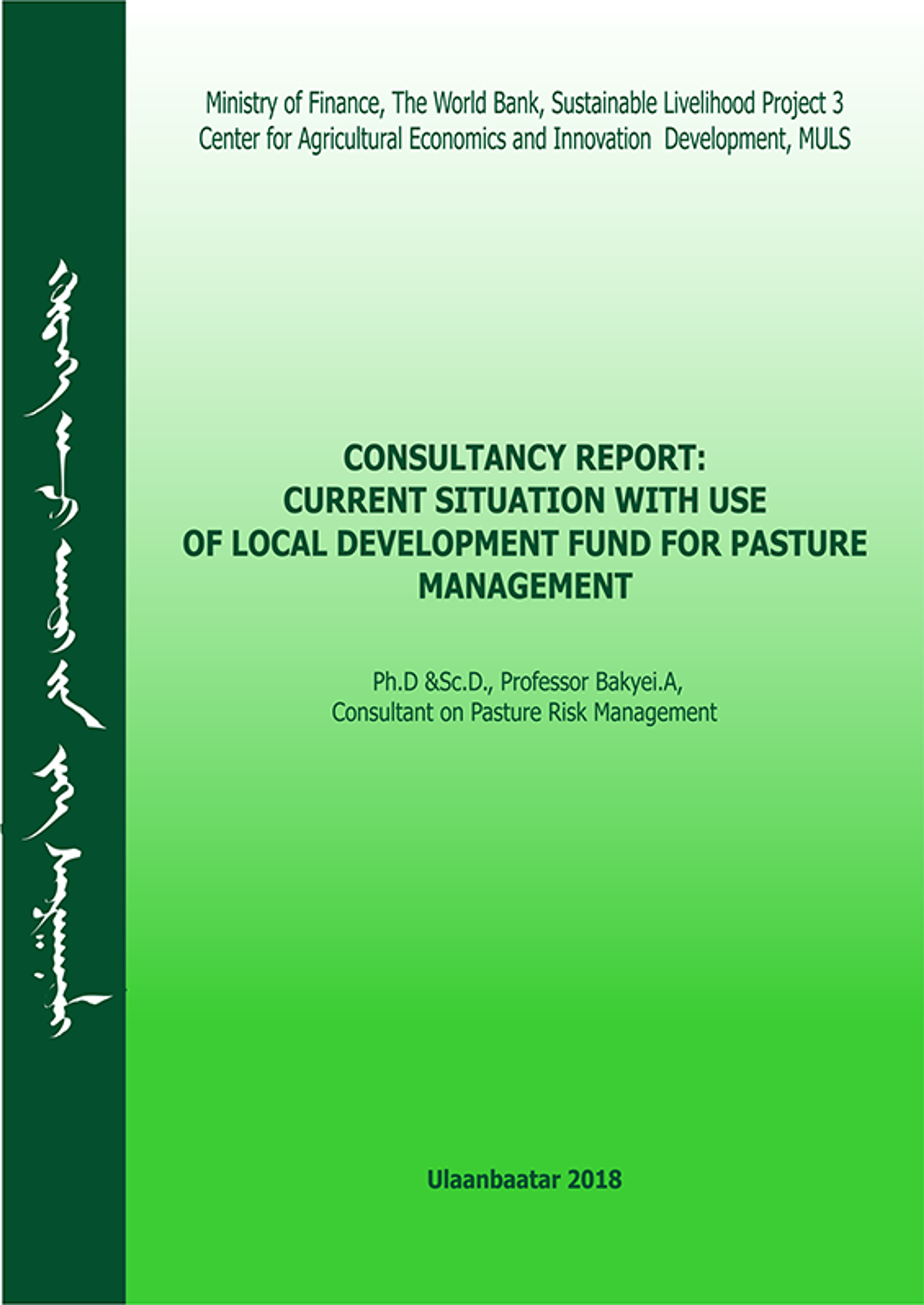 Consultancy report - Current situation with use of local development fund for pasture management