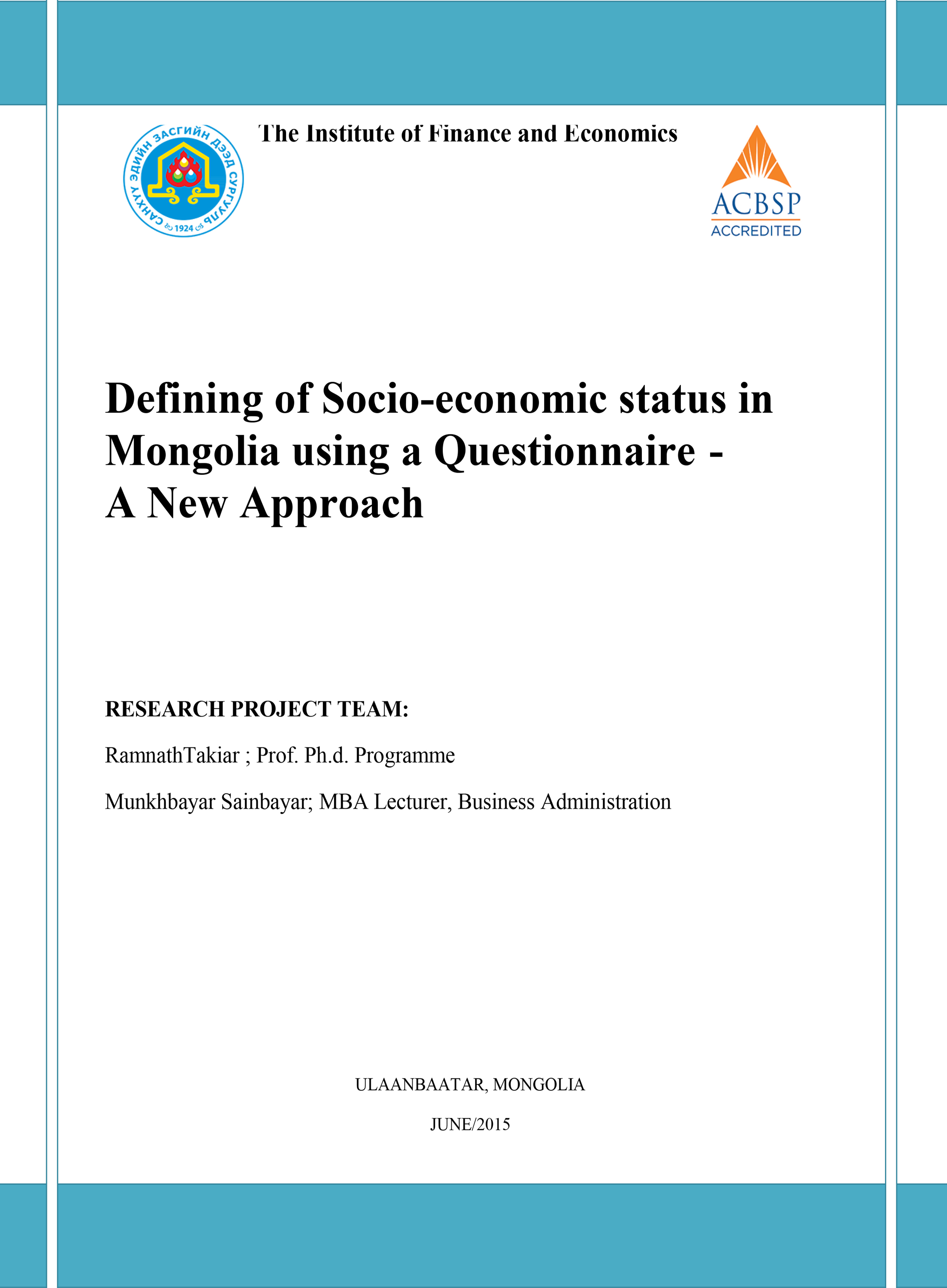 Defining of Socio-economic status in Mongolia using a Questionnaire - A New Approach